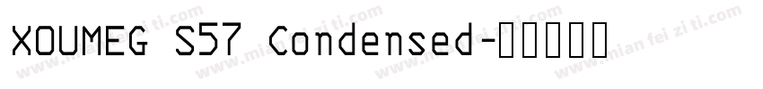 XOUMEG S57 Condensed字体转换